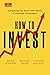How to Invest: Navigating t...