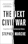 The Next Civil Wa...