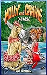 Olé Molé: A Molly and Grainne Story (Book 4)