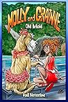 Olé Molé: A Molly and Grainne Story (Book 4) Olé Molé: A Molly and Grainne Story (Book 4)