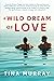 A Wild Dream of Love