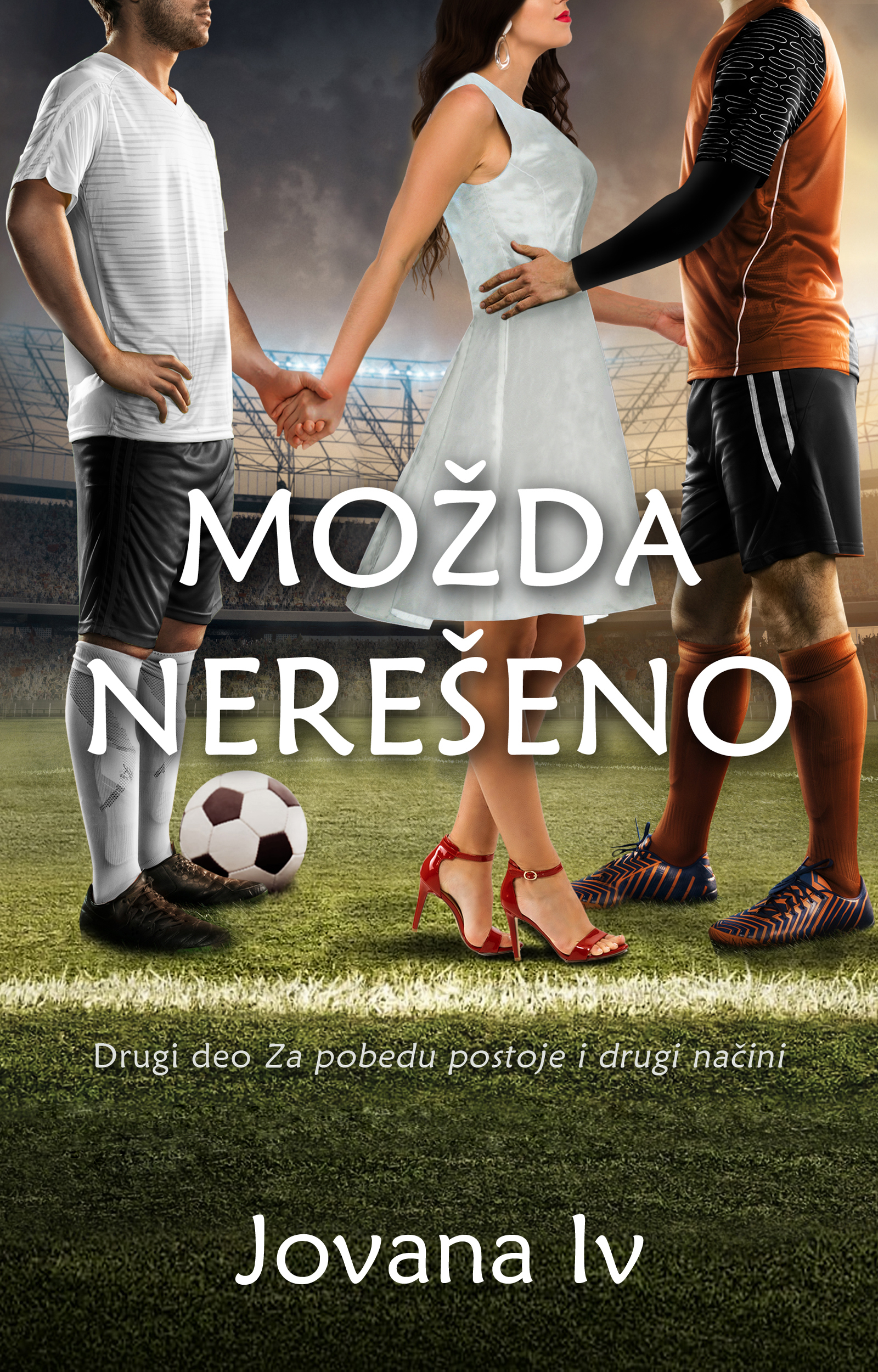Možda nerešeno (Za pobedu postoje i drugi načini, #2)