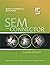 SEM as a Connector: Princip...