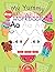 My Yummy Pre-Handwriting Workbook: Pen Control, Tracing, Coloring, Letter Writing Practice for Kids Ages 3 And Up: Fine Motor Development, Letter ...