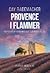 Provence i flammer (Roger Blanc, #3)