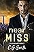 Near Miss (Dìleas Security ...