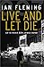 Live and Let Die by Ian Fleming