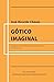 Gótico imaginal: Ensayos so...