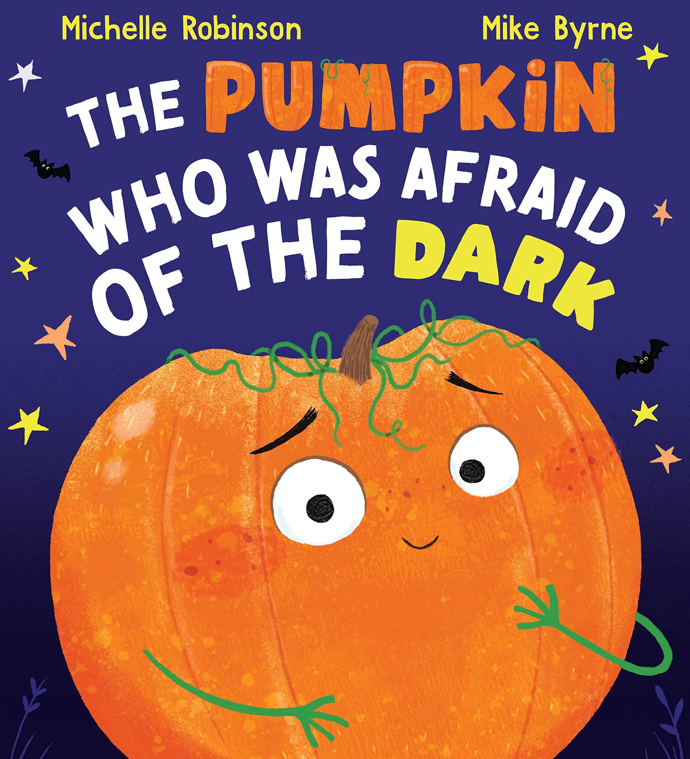 The Pumpkin Who Was Afraid of the Dark (Kindle Edition)