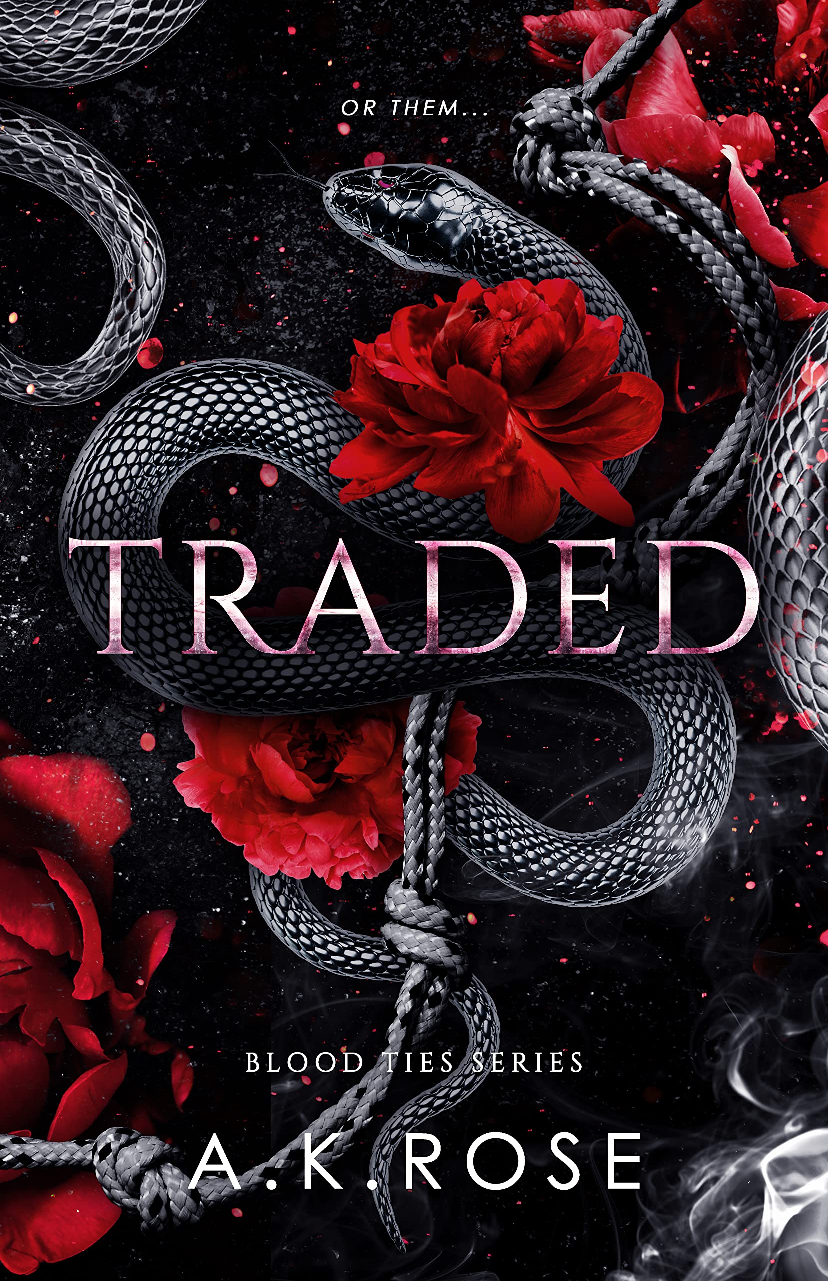 Traded (Blood Ties, #5)