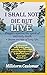 I Shall Not Die But Live: Prayers Against the Spirit of Untimely Death, Plus 7 secrets of Long Life