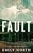 Fault (Lake Conrad, #3)