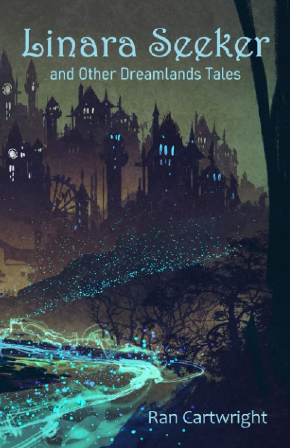 LINARA SEEKER and Other Dreamlands Tales (Paperback)