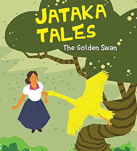 The Golden Swan : Jataka Tales (Kindle Edition)