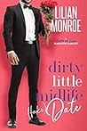 Dirty Little Midlife (Fake) Date by Lilian Monroe