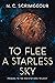 To Flee a Starless Sky (The...