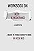 Workbook on Rest Is Resistance (A guide to Tricia Hersey's book): A Manifesto