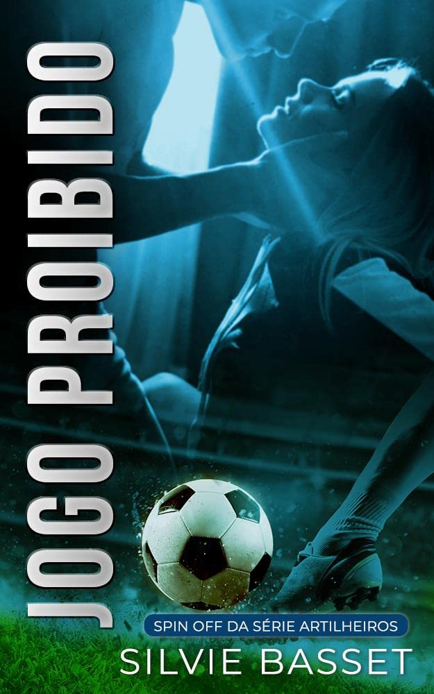 Jogo Proibido: Spin Off Artilheiros (Portuguese Edition)