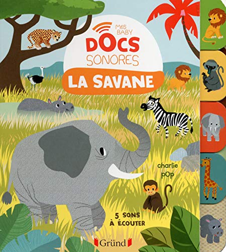 La savane - Mes Baby docs sonores (Hardcover)