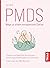 PMDS - Wege zu einem entspannten Zyklus: Therapie und Selbsthilfe bei extremen Stimmungsschwankungen und Schmerzen. Erfahrungen der PMS-Mentorin
