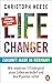 Life Changer - Zukunft made in Germany: Wie moderner Erfindergeist unser Leben verändert und den Planeten rettet (German Edition)