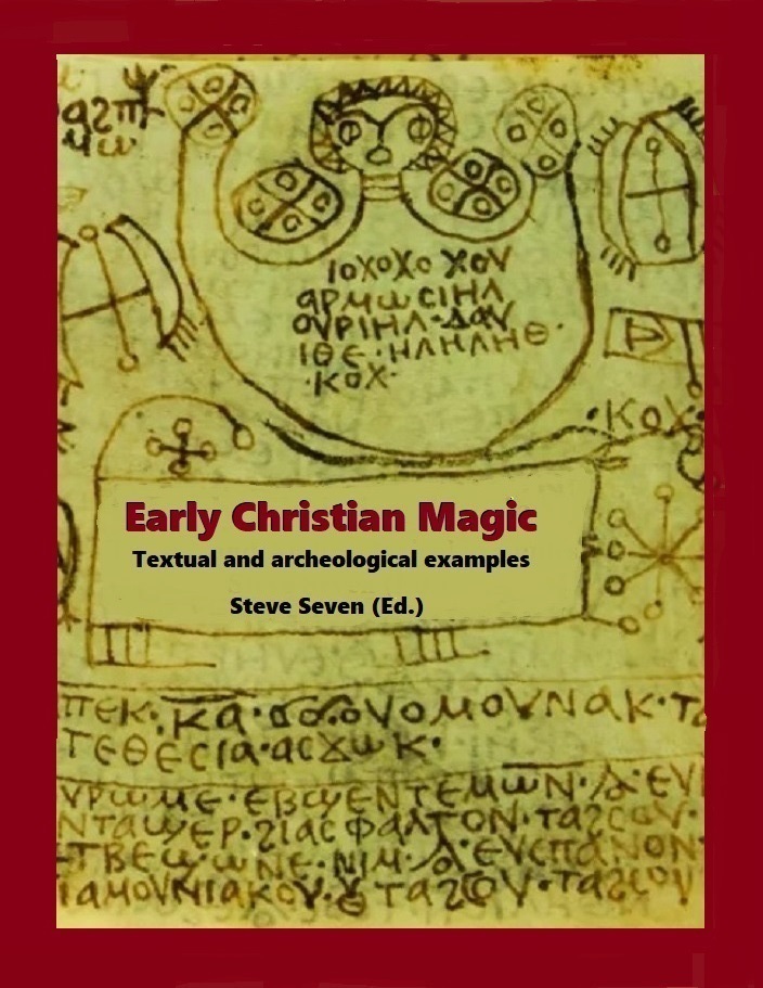 Early Christian Magic: Textual and archaeological examples