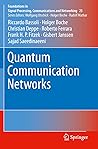Quantum Communication Networks (Foundations in Signal Processing, Communications and Networking)