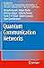 Quantum Communication Networks (Foundations in Signal Processing, Communications and Networking)