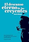 El descanso eterno de los creyentes (Spanish Edition)