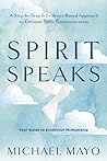 Spirit Speaks: A ...