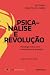 Psicanálise e revolução