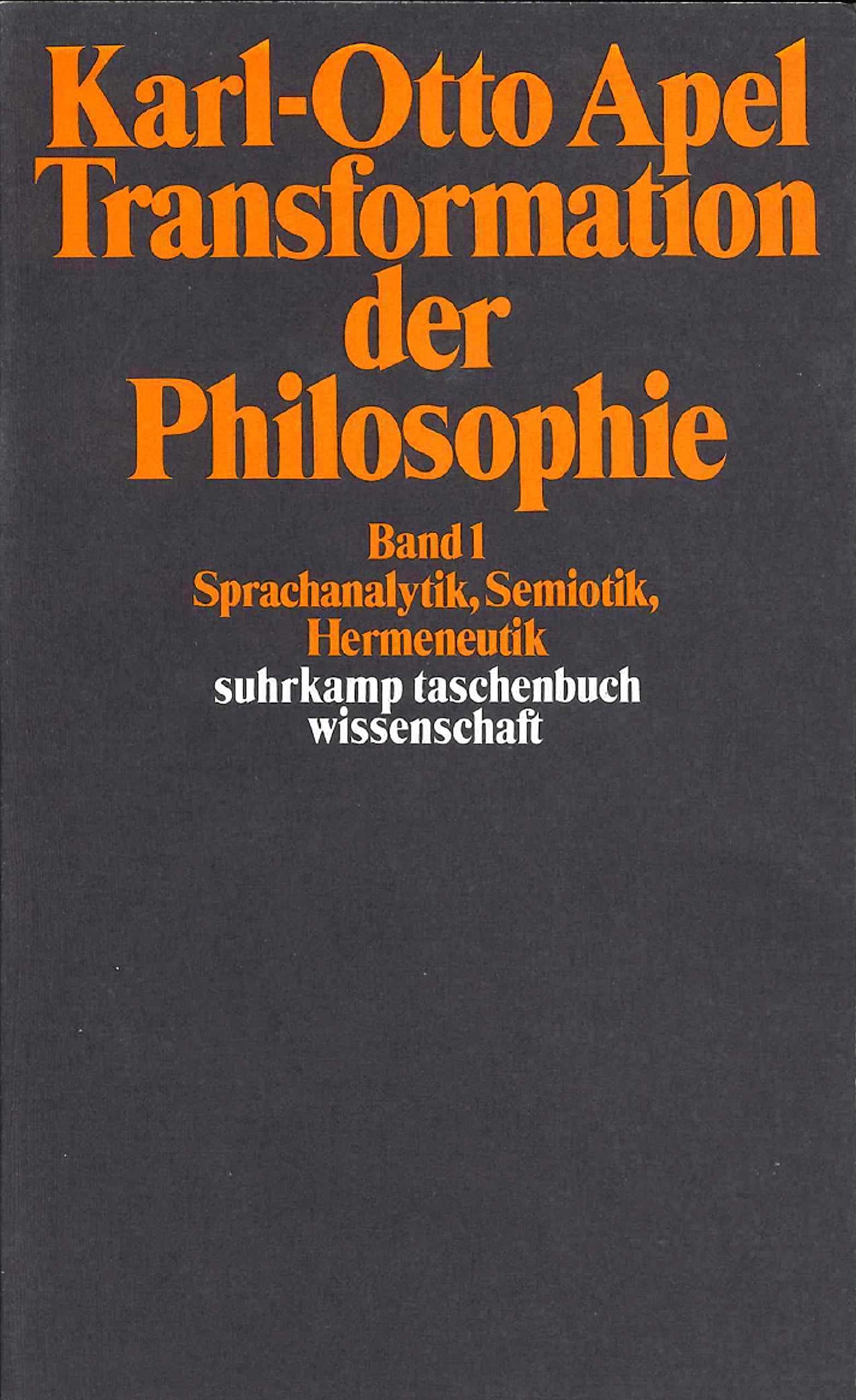 Transformation der Philosophie 2. Das Apriori der Kommunikationsgemeinschaft. (Paperback)