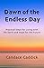 Dawn of the Endless Day: Pr...