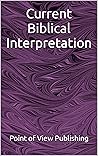 Current Biblical Interpretation