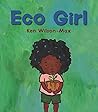 Eco Girl by Ken Wilson-Max Eco Girl by Ken Wilson-Max