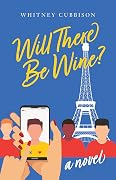 Will There Be Wine?
