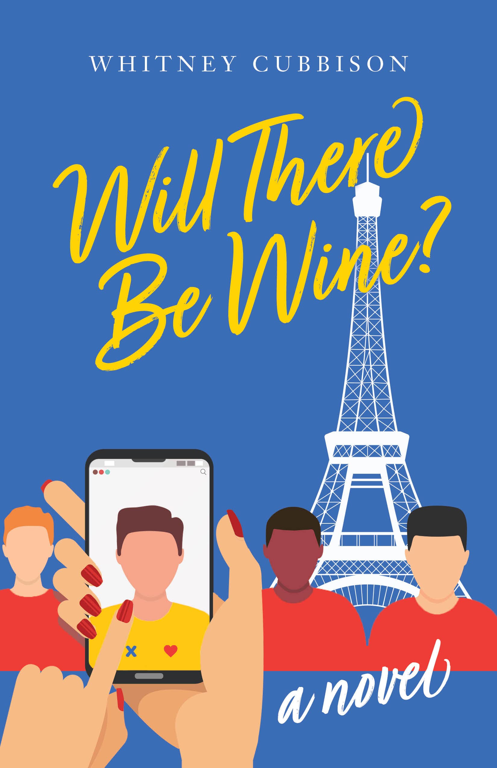 Will There Be Wine? (Kindle Edition)