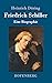 Friedrich Schiller: Eine Bi...
