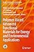 Polymer-Based Advanced Functional Materials for Energy and En... by Nithin Kundachira Subramani