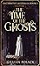 The Time Of The Ghosts