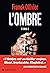 L'Ombre (French Edition)