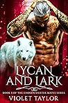 Lycan and Lark