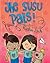 The Susu Pals ! [Paperback]...