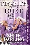 Lady Delilah Dares a Duke by Sofie Darling