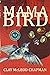 Mama Bird (Chapman Chapbook...