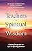 The Teachers of Spiritual Wisdom by Duncan S Ferguson
