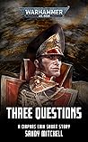 Three Questions