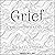 Grief: A Philosophical Guide