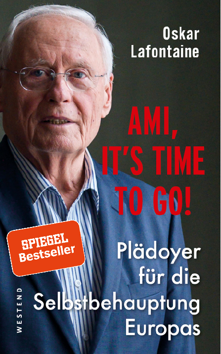 Ami, it's time to go! Plädoyer für die Selbstbehauptung Europas