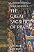The Great Sacrifice of Prai...